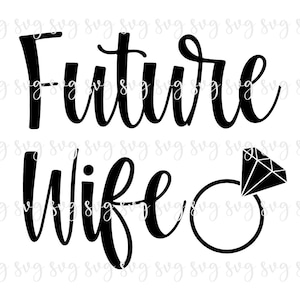 VERKOOP!! Bruiloft Toekomstige vrouw Happily Ever After Sign Verloofd Teken Receptie Huwelijk Liefde SVG Digitale Huwelijksverloving SVG-W73