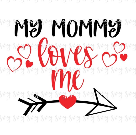Valentine's Day I Love My Mommy T Shirt Valentine's Day I Love My Mommy T Shirt