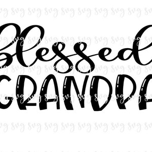 VERKOOP!! Gezegende opa SVG, Baby Digital File Nieuwe Grand Reveal SVG, Vaderdag, Nieuwe Opa, Baby Shower Gift Opa svg download--F51