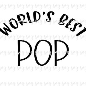 VERKOOP!! World's Best Pop SVG, Baby Digital File Nieuwe Grand Reveal SVG, Vaderdag, Nieuwe Grand dad, Baby Shower Gift Opa svg --F110