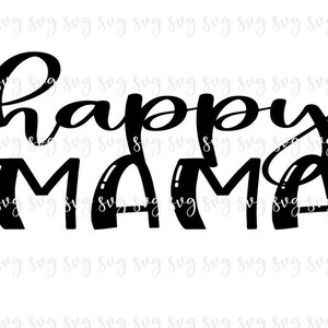 OFERTA!! Happy Mama SVG, arquivo digital de bebê, nova camisa de mamãe SVG, dia das mães, anúncio surpresa de revelação de bebê download svg - F55