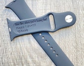 Personalized inscription on apple watch bands- Custom engraving- great for Christmas and all other holidays- couples gifts