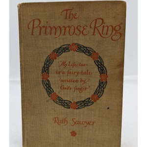 The Primrose Ring By Ruth Sawyer Antiquarian Book Novel Early Edition 1915