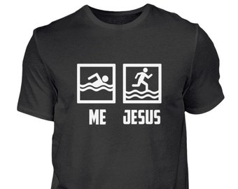 Ich  Schwimmen Jesus Übers Wasser Laufen  - Herren Shirt