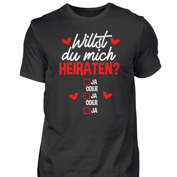 Heiratsantrag Verlobung Heiraten  - Herren Shirt