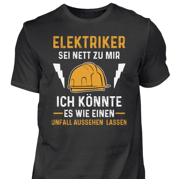 Elektriker Strom Elektromeister Unfall  - Herren Shirt