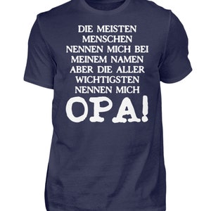 Opa Großvater Geburtstag Vatertag Geschenk Bester Opa Geschenkidee Herren Shirt Navy