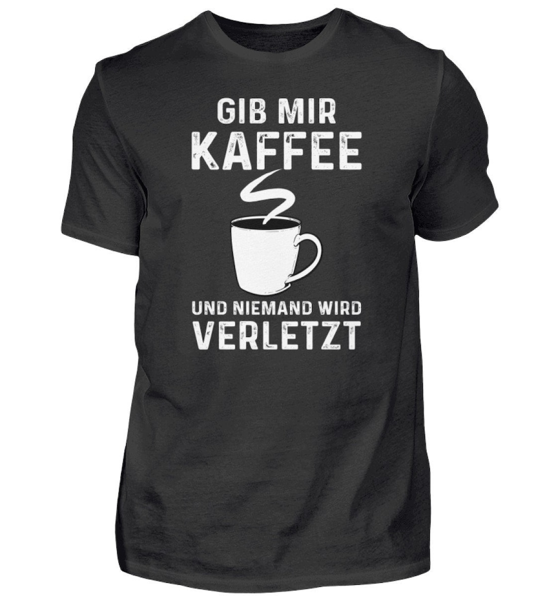 Gib mir Kaffee und niemand wird verletzt Kaffeetrinker Geschenk Lustige