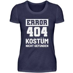 Costume not found Costume Carnival Disguise Funny - Women&#39;s Shirt