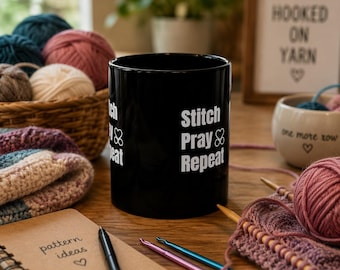 Stitch Pray Repeat Black Mug, Knitting Crochet Yarn Lover Coffee Cup
