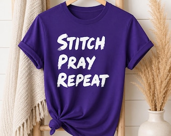 Stitch Pray Repeat T-Shirt | Tee shirt for knitters | Crocheter Gift