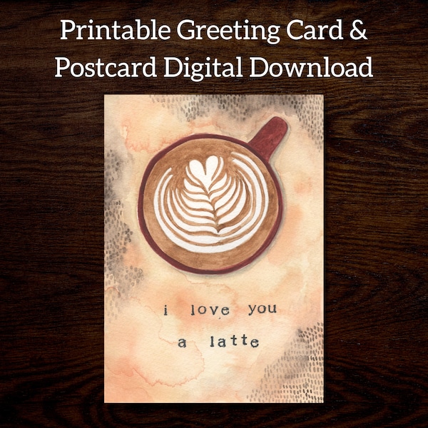 Coffee Printable Greeting Card, Postcard, and Envelope Stationery Bundle | Digital Download | I Love You A Latte
