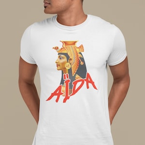 Highly Strung Brand Unisex Ultra Cotton Tee Aida Opera Lover&#39;s Tee Verdi Opera Classical Music Lover&#39;s T Shirt