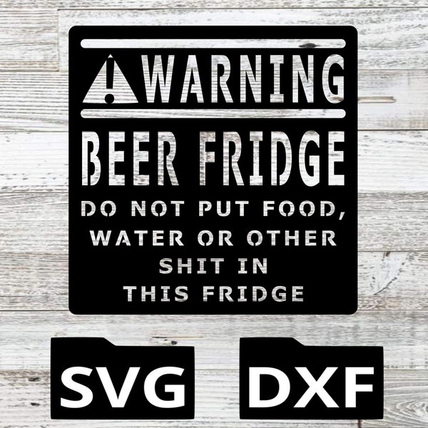 Beer Fridge, CNC, Plasma, Laser, This is a beer fridge, Cut File, Man Cave, Garage, Dad, Grandpa, Beer, Fridge