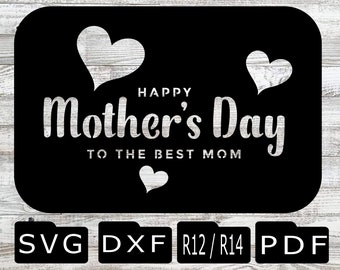 mothersday svg, mothers day svg, mothersday dxf, mothers day dxf, svg, dxf, mom, mother, super mom, plasma,laser,water jet, best mom ever
