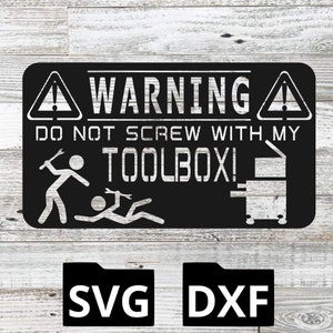 Knoei niet met mijn gereedschap, SVG, DXF, Plasma, Laser, monteur, gereedschapskist, gereedschap, Cricut, Winkelbord, Garagebord, Man Cave, Bar, Papa, Drinken
