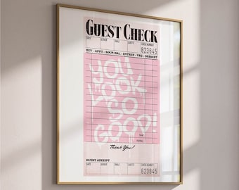you look so good guest check print trendy retro wall art cute apartment decor, preppy aesthetic room decor pink funky wall art bar cart art