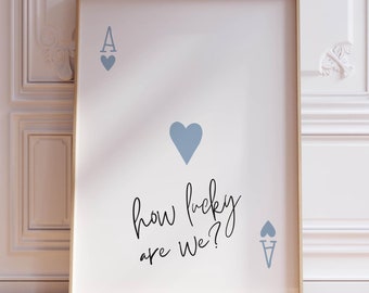quanto siamo fortunati stampa asso di cuori carta da gioco arte, stampa carta asso arte murale azzurra, stampe blu arte murale alla moda per l'arredamento della stanza del dormitorio