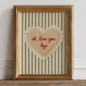 ok love you bye quote wall art embroidered patch vintage textile wall art, girly wall art coquette decor, dorm art for above bed retro print