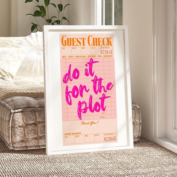 do it for the plot retro wall art pink poster print preppy room decor, guest check print maximalist decor trendy wall art living room prints