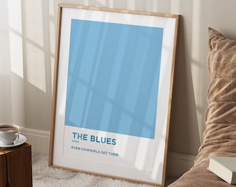 Even Cowgirls get the blues neutral blue wall art print cowgirl poster beachy surf decor, college apartment decor aesthetic wall art trendy