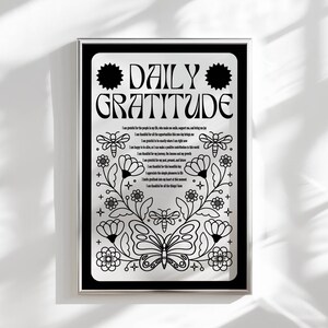 May include: Black and white printable poster with a floral design and the text "Daily Gratitude". The poster includes a list of things to be grateful for.