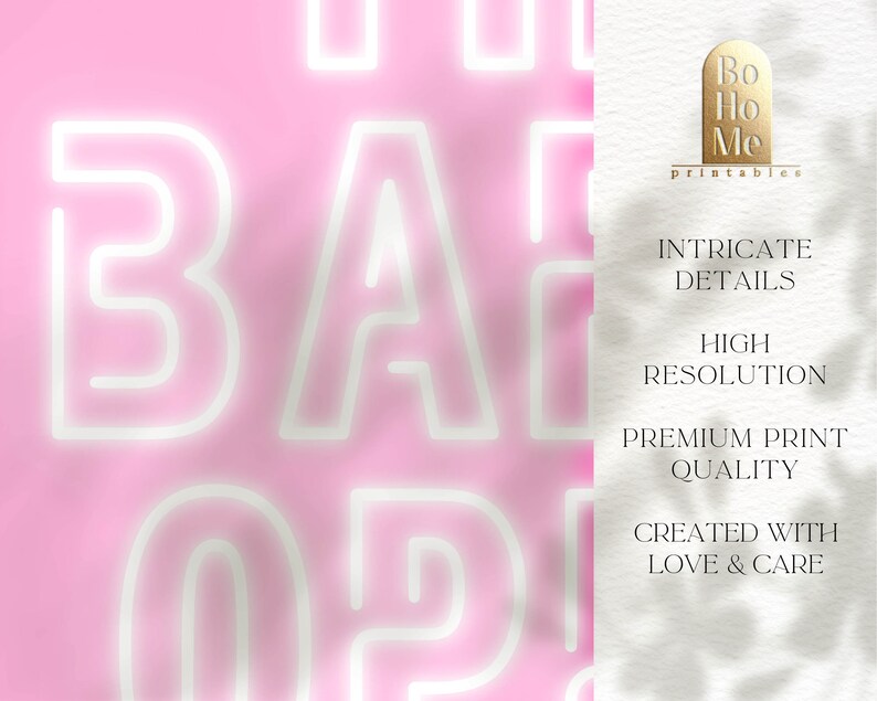 Puede incluir: Un fondo rosa con las palabras "BA" en letras de ne&oacute;n blancas. El texto "BoHoMe printables" est&aacute; en la esquina superior derecha de la imagen. El texto "INTRICATE DETAILS, HIGH RESOLUTION, PREMIUM PRINT QUALITY, CREATED WITH LOVE & CARE" est&aacute; en el lado derecho de la imagen.