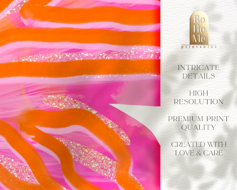 May include: Abstract digital art print featuring pink and orange stripes with glitter accents. The print has the text "Bo Ho Me printables" in a gold arch.