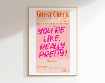 You're like really pretty guest check poster preppy dorm decor, pink orange wall art retro art print maximalist wall art eclectic home decor