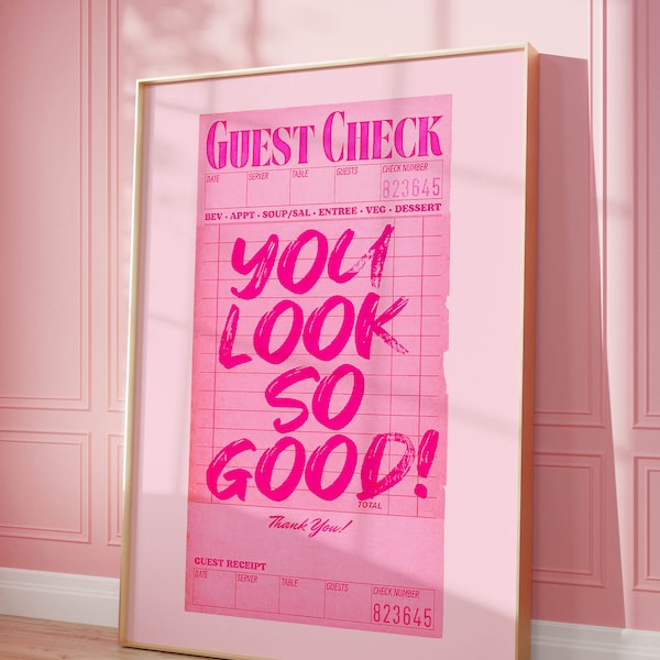 you look so good guest check poster y2k art print, maximalist wall art retro art print preppy room decor, funky art print maximalist decor