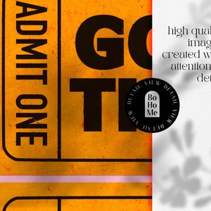 May include: A vintage-style ticket with the words "ADMIT ONE" and "GO TO" in black text on a yellow background. The ticket has a black circle with the words "DETAIL VIEW DETAIL VIEW" and "Bo Ho Me" inside. The text "high quality images created with attention to detail" is in black text on a white background.