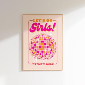 Let's Go Girls 独身女性用デコレーション カウガール ポスター、ピンク オレンジ ディスコ ウォール アート プリント トレンディ プレッピー 寮の部屋 デコレーション 美的 バー カート アート