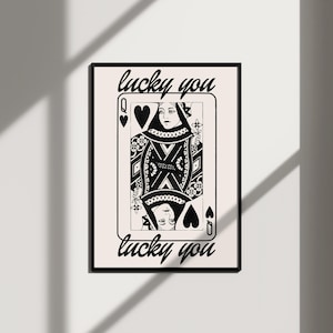 lucky you queen of hearts poster bar cart art, downtown girl apartment decor trendy wall art, funky decor neutral wall art retro wall print