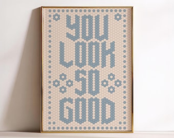 you look so good mosaic wall art unique home decor, tile art inspirational quote print bathroom decor, apartment decor minimalist poster