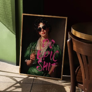 doe epische shit grappig citaat veranderde kunst vintage home decor kunst aan de muur trendy bar kar decor, groene muur kunst maximalistische decor bar kar art print
