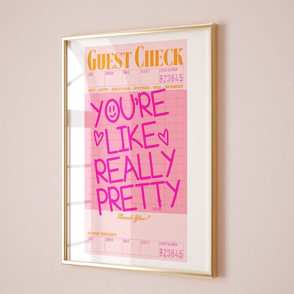 You're like really pretty guest check poster dorm decor, funky wall art retro art print teen girl room decor, quirky wall art dopamine decor