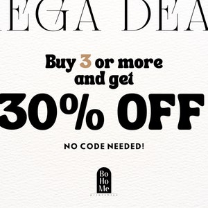 Pode incluir: Um fundo branco com texto preto que diz "MEGA OFERTA Compre 3 ou mais e obtenha 30% de DESCONTO N&Atilde;O &Eacute; NECESS&Aacute;RIO C&Oacute;DIGO!" com um pequeno logotipo marrom na parte inferior que diz "Bo Ho Me printables".