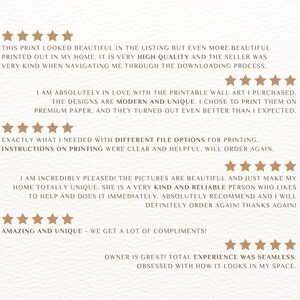 May include: Five-star reviews for printable wall art. The reviews highlight the high quality of the prints, the seller's helpfulness, and the unique designs. The text includes phrases like "beautiful", "modern", "unique", "clear and helpful", "kind and reliable", and "amazing and unique".