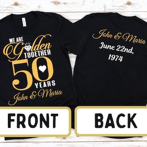 50th Anniversary Shirts for Husband and Wife, Custom We Are Golden Together Shirt, 50 Year Wedding Gift Gold Tshirt Couples, Matching Tees