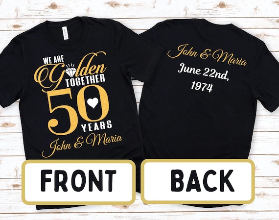 50th Anniversary Shirts for Husband and Wife, Custom We Are Golden Together Shirt, 50 Year Wedding Gift Gold Tshirt Couples, Matching Tees