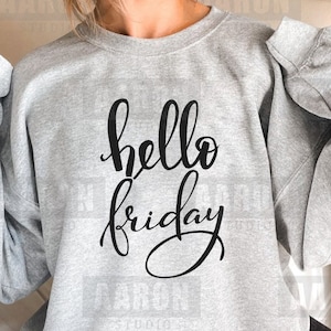 Hello Friday SVG, Weekend SVG, Friday Shirt Design Clipart, Friday Print SVG, Friday Sticker svg, eps, pdf, png, jpeg