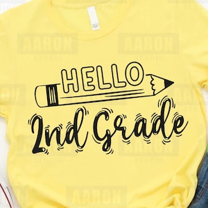 Hello 2nd Grade svg, 2nd Grade svg, Second Grade svg, School svg, Teacher svg, Elementary School svg, School Shirt svg Instant Download