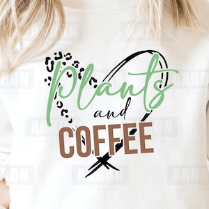 Plants and Coffee Svg, Plant Lover Svg,  Leopard Cheetah Print, Svg, Plant Lady Svg, Plant Mom Svg, Cut File for Cricut, Eps, Pdf, Png Dxf