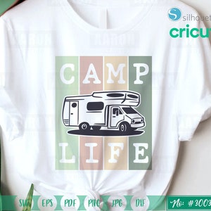 Camp Life Svg, Adventure Svg, Caravan Svg, Camp Fire Svg, Vacation Svg,  Camping Shirt Print Svg, Cricut, Silhouette