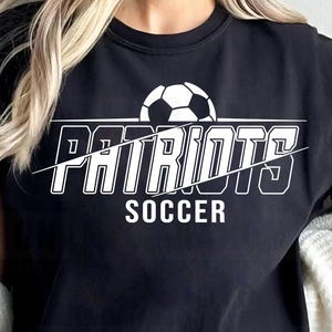 Patriots Soccer SVG PNG, Patriots svg, Patriots Soccer svg, Patriots Mascot svg, Patriots Mom, Patriots Cheer svg, Easy Cutting File