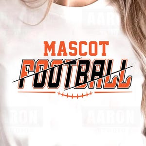 Football  Svg Png, Custom Football Mascot, Team Logo Template, Football Mom Shirt Svg, School Mascot Svg, Easy Cutting File, Cricut