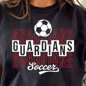 Guardians Stacked Soccer SVG PNG DXF, Guardians Soccer svg, Guardians Mascot svg, Guardians Mom svg, Guardians Cheer svg,