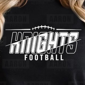 Knights Football SVG PNG DXF, Knights Football svg, Knights Mascot svg, Knights Mom svg, Knights Cheer svg, Knights Shirt, Cricut