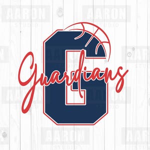 Guardians Basketball SVG PNG DXF, Basketball svg, Guardians Mascot svg, Guardians Mom svg, Guardians Cheer svg, Guardians Shirt, Cricut