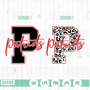 Patriots P Mascot SVG PNG, Patriots Cheer Mom Svg, Mascot Shirt Design Svg, Patriots Cheer svg, Patriots School Sprit svg Digital Download